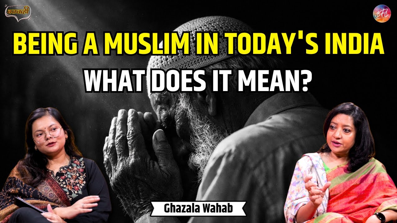 Being a Muslim in India | Ghazala Wahab on Indian Journalism & Nationalism