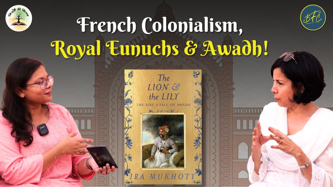 How Did French Colonialism Influence Power Dynamics in Awadh?